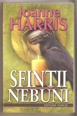 Joanne Harris-Sfintii Nebuni foto