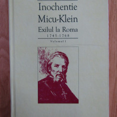 Fr. Pall - Inochentie Micu-Klein. Exilul la Roma 1745-1768 ( vol. I )