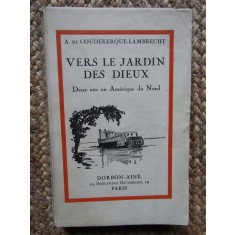 A DE COUDEKERQUE-LAMBRECHT Vers le jardin des Dieux