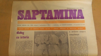 Ziarul Săptăm&amp;icirc;na, Nr. 304, 1 octombrie 1976 - Istoria, Poezie, Cronici foto