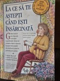 LA CE SA TE ASTEPTI CAND ESTI INSARCINATA
