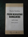 MARIN NEDELEA - PRIM MINISTRII ROMANIEI 1859-1918