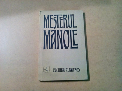 MESTERUL MANOLE - Vasile Alecsandri -1976, 112 p.+ Caiet; in sase limbi foto