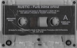 Caseta Audio Rustic - Fură Inima Oricui Mediapro Music, Stare Foarte Buna, Fara Coperta