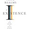 The Four Realms of Existence: A New Theory of Being Human