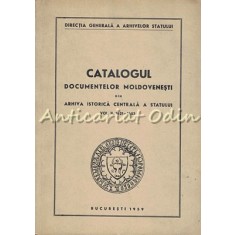 Catalogul Documentelor Moldovenesti Din Arhiva Istorica Centrala A Statului II