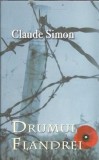 Drumul Flandrei - Claude Simon