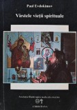 Cumpara ieftin Varstele vietii spirituale - 1993 - Paul Evdokimov (XB7)