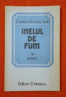 Inelul de fum - Corina Victoria Sein foto