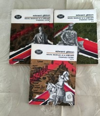 Edward Gibbon - Istoria declinului ?i a prabu?irii Imperiului Roman (3 volume) foto