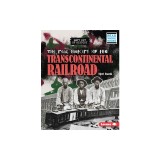 The Real History of the Transcontinental Railroad