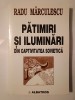 Radu Mărculescu - Pătimiri și iluminări din captivitatea sovietică (2000)