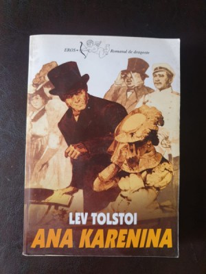 Lev Tolstoi - Ana Karenina (volumul I) foto