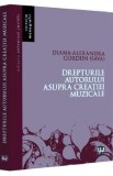 Drepturile autorului asupra creatiei muzicale - Diana-Alexandra Cordun (Sava)