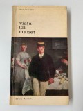 HENRI PERRUCHOT - VIATA LUI MANET