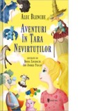 Aventuri in Tara Nevirtutilor - Alec Blenche