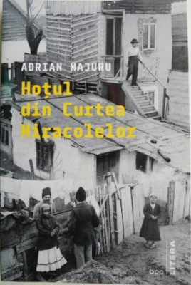 Hotul din Curtea Miracolelor &amp;ndash; Adrian Majuru foto