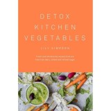 Cumpara ieftin Detox Kitchen Vegetables