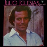 Vinil LP Julio Iglesias - L&#039;Oro Di Julio Iglesias (VG++) Editie Italia Rara! 4805 A1, Passar Di Mano, Anima Ribelle, Manuela, Abbracciami