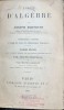 Traite d algebre (Tratat de algebra-carte in franceza)- Joseph Bertrand/Henri Garcet