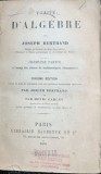 Traite d algebre (Tratat de algebra-carte in franceza)- Joseph Bertrand/Henri Garcet