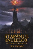 J.R.R. Tolkien - Stapanul inelelor.volumul 3: Intoarcerea regelui