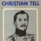 Christian Tell, 1808-1884