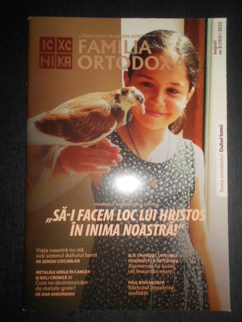 Revista Familia Ortodoxa. August, Nr. 8 (163), 2022