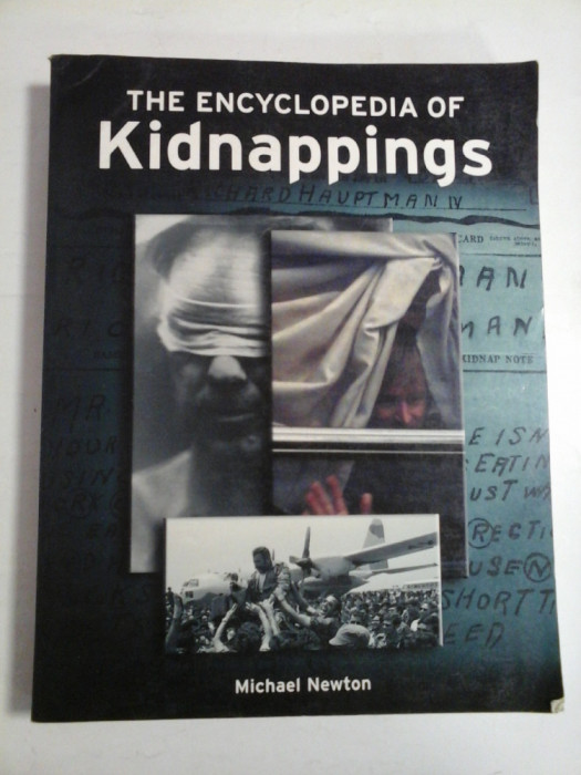 THE ENCYCLOPEDIA OF KIDNAPPINGS - MICHAEL NEWTON