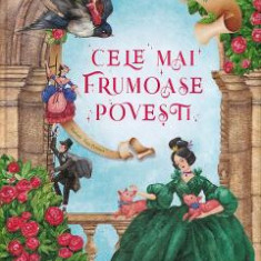 Cele mai frumoase povesti - Hans Christian Andersen