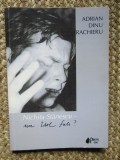 ADRIAN DINU RACHIERU - NICHITA STANESCU - UN IDOL FALS? CU DEDICATIE SI AUTOGRAF