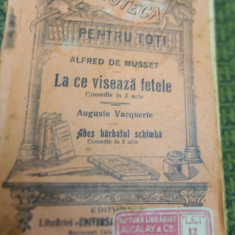 LA CE VISEAZA FETELE ALFRED DE MUSSET BIBLIOTECA PENTRU TOTI NR 19-19 BIS