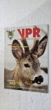 REVISTA VANATORUL SI PESCARUL ROMAN , ANUL 2007, NR 2