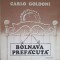 Disc vinil, LP. BOLNAVA PREFACUTA-CARLO GOLDONI-218398