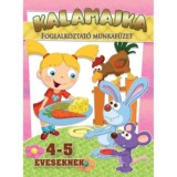 Kalamajka - foglalkoztat&oacute; munkaf&uuml;zet - 4-5 &eacute;ves