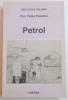 PETROL de PIER PAOLO PASOLINI , 1999 * MINIMA UZURA