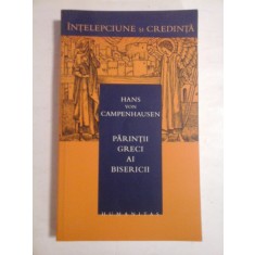 PARINTII GRECI AI BISERICII - HANS FREIHERR VON CAMPENHAUSEN
