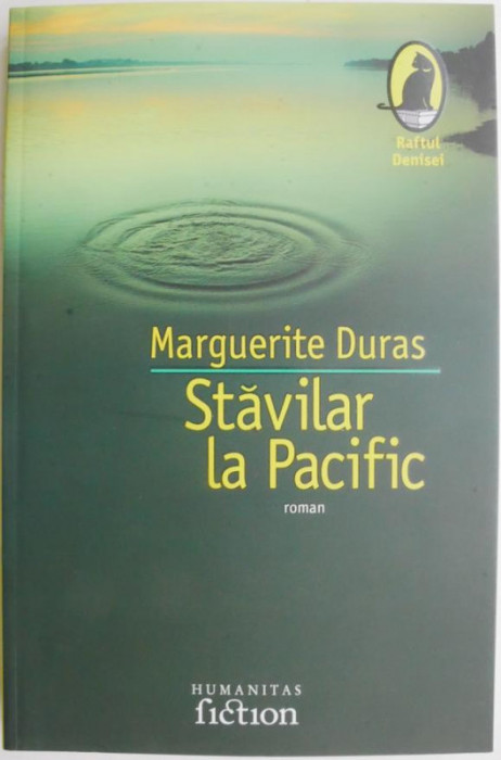 Stavilar la Pacific &ndash; Marguerite Duras
