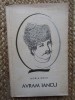 Avram Iancu - Horia Ursu DEDICATIE SI AUTOGRAF PENTRU POMPILIU MACOVEI