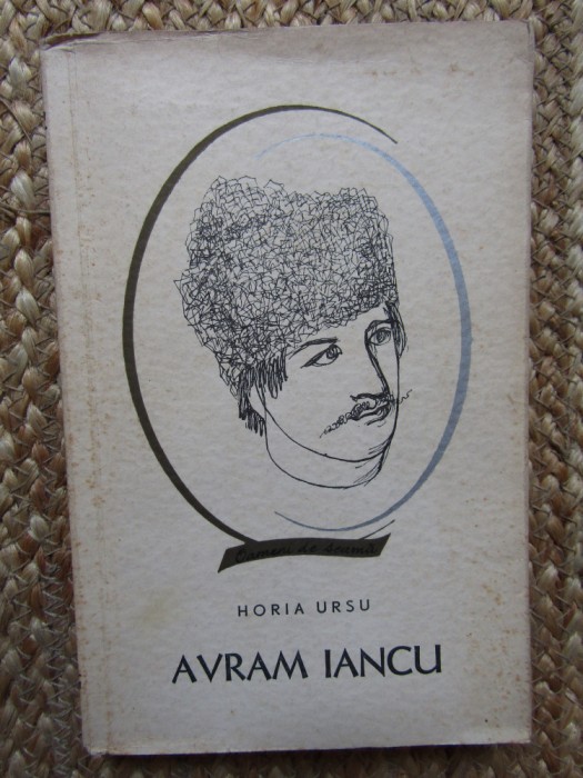 Avram Iancu - Horia Ursu DEDICATIE SI AUTOGRAF PENTRU POMPILIU MACOVEI