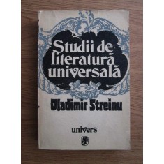Vladimir Streinu - Studii de literatura universala