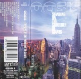 Oasis - Standing On The Shoulder Of Giants, Caseta audio