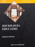 Sociologia educatiei - Dumitru Popovici