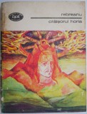 Craisorul Horia - Liviu Rebreanu - Carte Beletristica