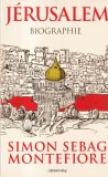 Simon Sebag Montefiore - Jerusalem. Biographie