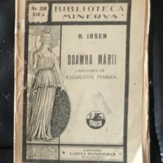 Doamna (Femeia) Marii: piesa în 5 acte / H. Ibsen; trad. de Ch. Marian 1927