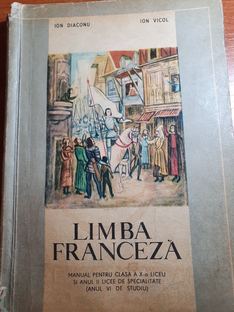 Manual limba franceza pt clasa a 10-a din anul 1969, Clasa 12, Biologie |  Okazii.ro