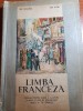 Manual Franceza Clasa a 10-a, 1969 - Stare Buna! Limba Franceza, 248 Pagini