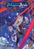 The Ancient Magus&#039; Bride: Wizard&#039;s Blue Vol. 7