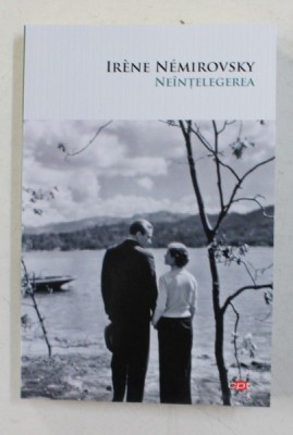 NEINTELEGEREA de IRENE NEMIROVSKY , 2020 foto